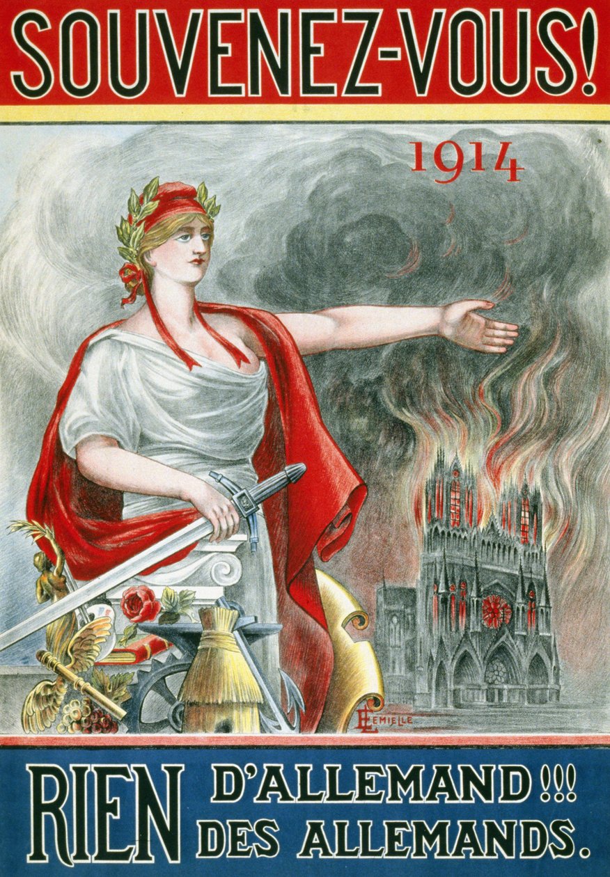 Plakat "" Husk! 1914. Ikke noe tysk!!! av tyskerne"". (Marianne viser katedralen i Reims i brann), utgitt rundt 1915. av French School