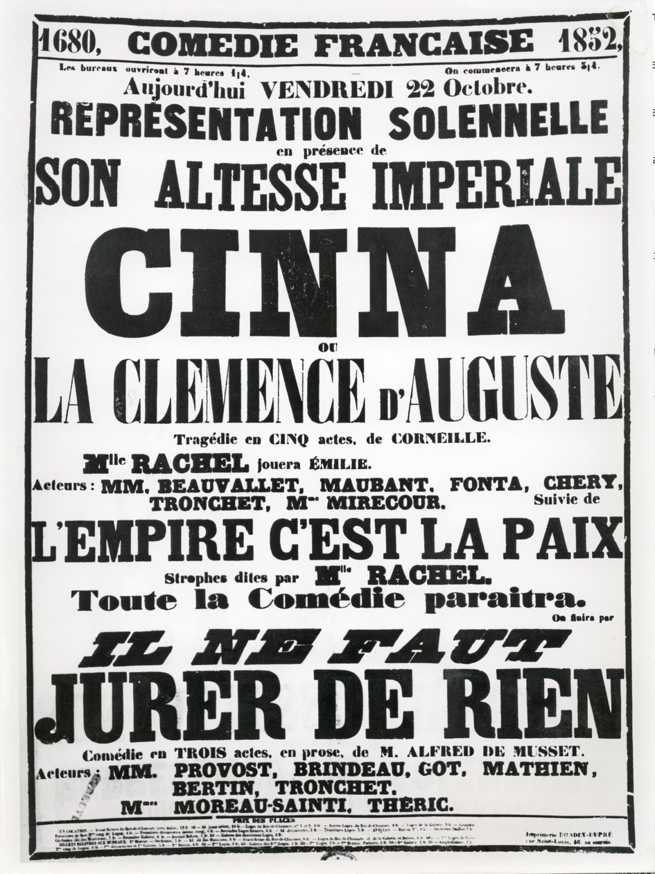 Plakat som reklamerer for en forestilling på Comédie-Française 22. oktober 1852 av Corneilles tragedie, Cinna, etterfulgt av en fremføring av diktet LEmpire Cest La Paix og en forestilling av Alfred de Musse av French School
