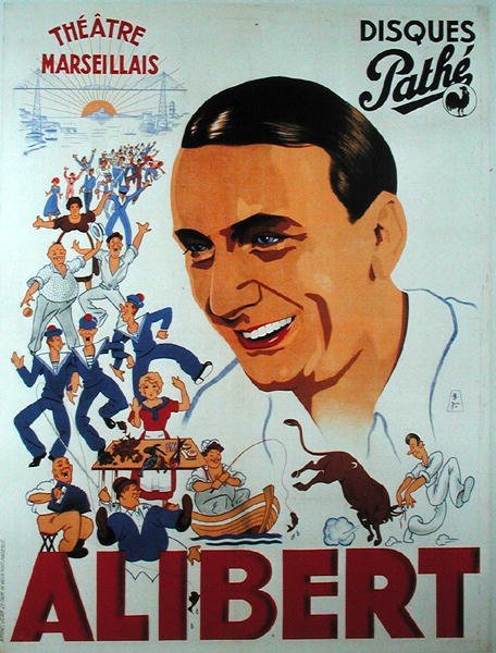 Plakat som reklamerer for en forestilling av Alibert (1889–1951) ved Theatre Marseillais (farge litho) av French School