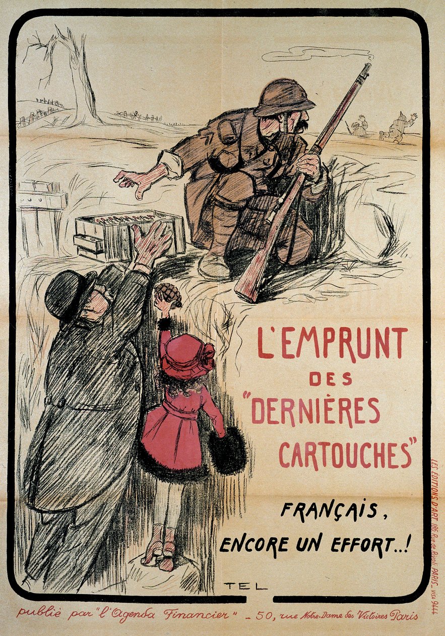 Propagandaplakat under første verdenskrig: "" låner de siste patronene, fransk fortsatt et forsøk"", 20. århundre. Coll. La oss gå. av French School