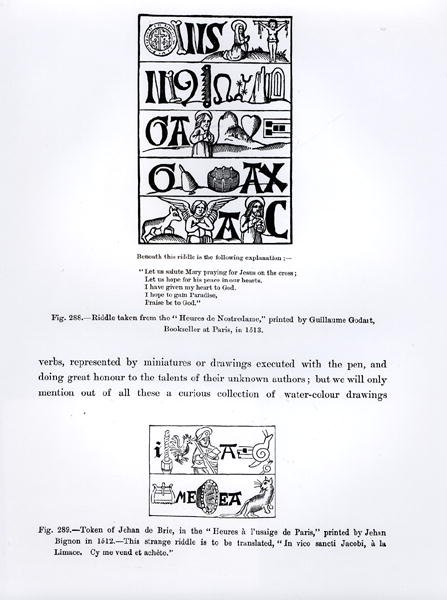 Gåte fra Heures de Nostredame, trykt av Guillaume Godart i 1513, og et tegn til Jehan de Brie fra Heures a lusaige de Paris, trykt av Jehan Bignon i 1512, illustrasjoner fra Science og av French School