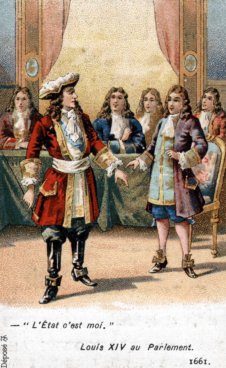 Kongen av Frankrike Ludvig XIV erklærte for parlamentet i 1661: "Staten er meg!" Kromolitografi fra 1800-tallet. av French School