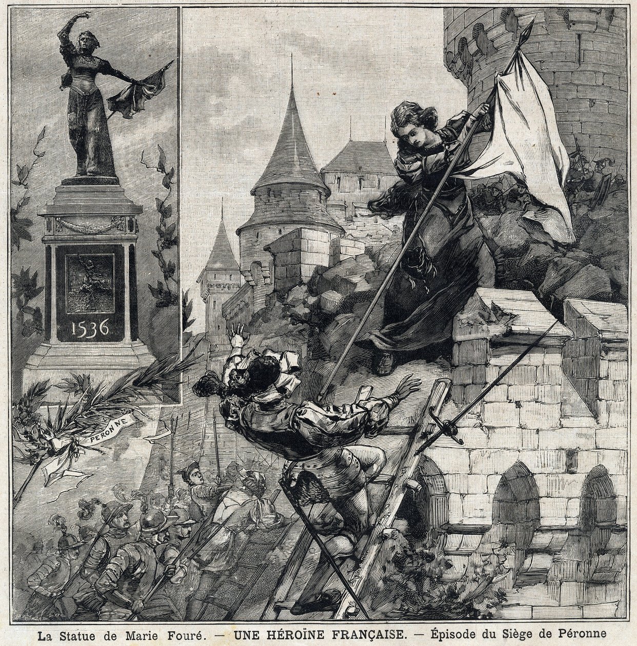 The Statue of Marie Foure (left): Catherine de Poix, known as “Marie Foure” (16th century), French heroine defending the city of Peronne in 1536 during the invasion of Charles V