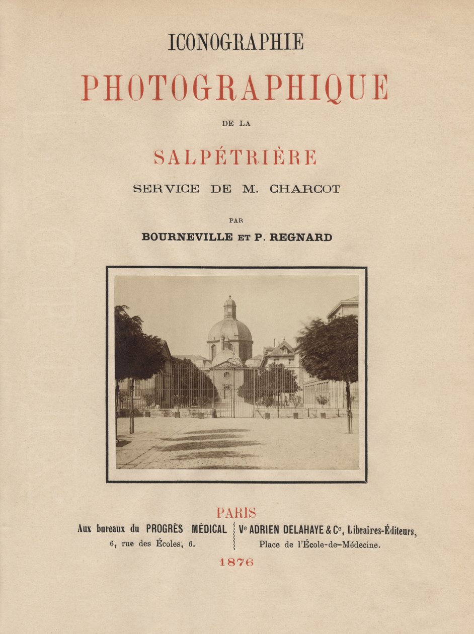 Tittelside til Photographic Iconography of La Salpetriere av Bourneville og P. Regnard, Paris, 1876 (albumtrykk) av French School