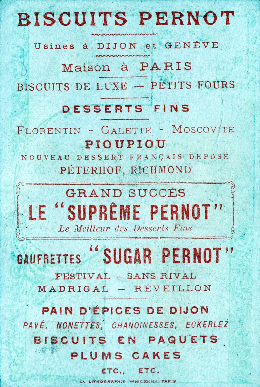 Verso med reklame for Biscuits Pernot, fabrikker i Dijon og Geneve, Maison i Paris av French School