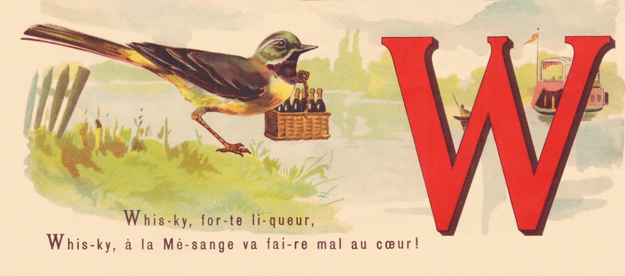 W: Whisky, sterk likør, Whisky, har meisen vil skade hjertet! av French School