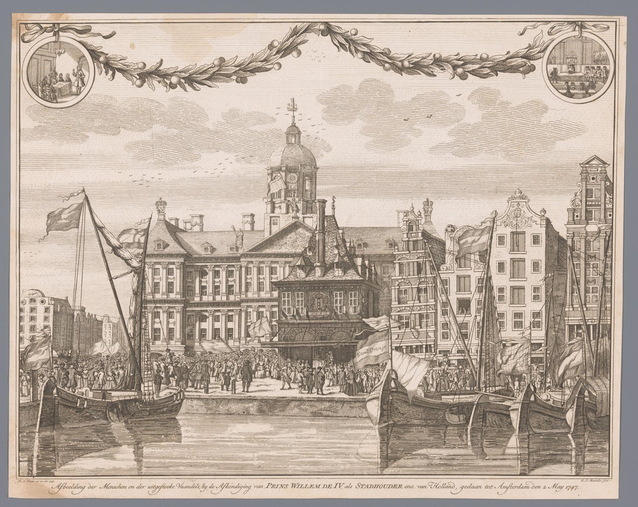 Publikum på Dam-plassen i Amsterdam feirer Willem IVs proklamasjon som stadholder Skildring av folket og av bannerne som ble avfyrt etter proklamasjonen av prins William IV som stadholder etc. av Holland, utført til Amsterdam 2. mai 1747 (tittel på o. av G.J. Marstaller