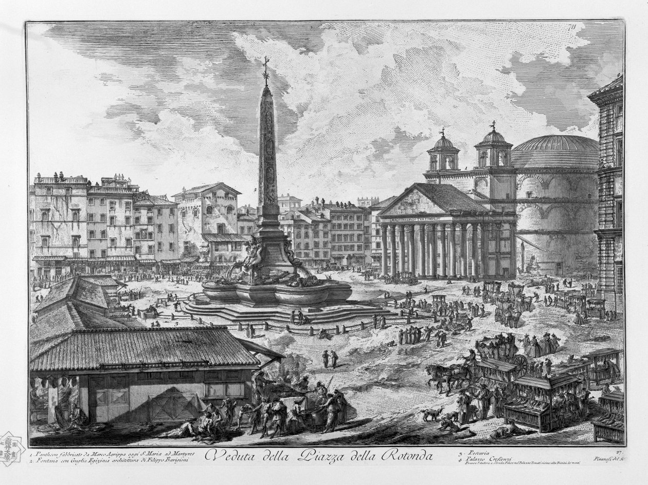 Utsikt over Piazza della Rotonda Pantheon bygget av Marco Agrippa i dag S. Maria ad Martyres -fontenen med egyptisk spirarkitektur av Filippo Barigioni Pescaria Palazzo Crescenzi av Giovanni Battista Piranesi