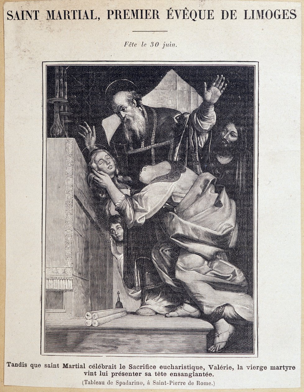 Saint Martial (3. århundre), første eveque av Limoges. Under feiringen av det eukaristiske offeret kommer jomfru Valerie for å presentere sitt blodige hode til Saint Martiel. Fest 30. juni. Gravering etter Spadarino-maleri. av Giovanni Antonio Galli