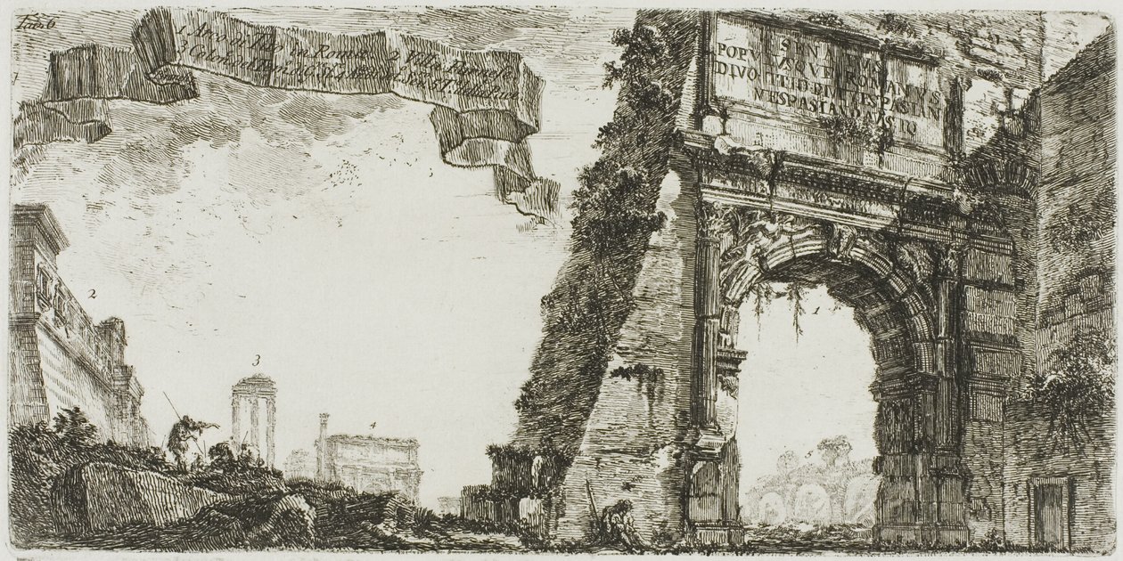 1. Titusbue. 2. Villa Farnese. 3. Søyler av tempelet til Jupiter Stator [støttespilleren]. 4. Bue av Septimius Severus. 5. Fredens tempel, plate seks fra noen utsikter over triumfbuer og andre monumenter av Giovanni Battista Piranesi