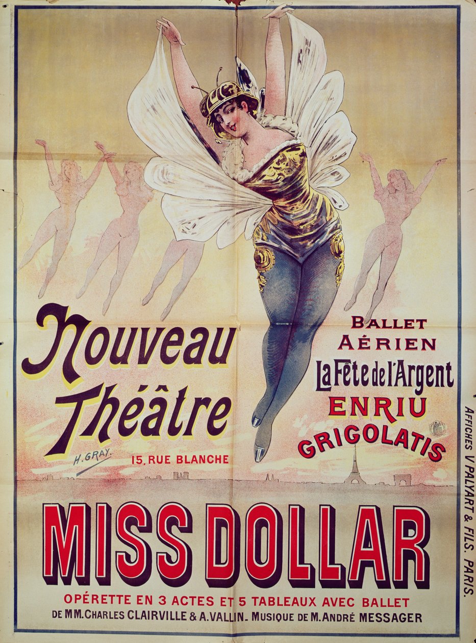 Plakat som reklamerer for Balletten Aerien La Fete de lArgent og operetten, Miss Dollar, produsert på Nouveau Theatre, rue Blanche, Paris, 1893 av Henri Gray