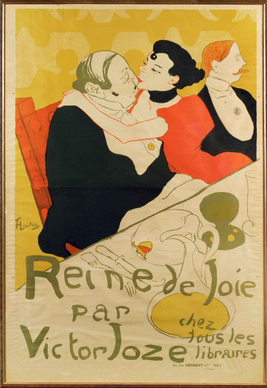 Reine de joie, en roman av Victor Joze, huskes i dag for Lautrecs plakat og hans grusomme skildring av bokens karakterer … (lito) av Henri de Toulouse-Lautrec