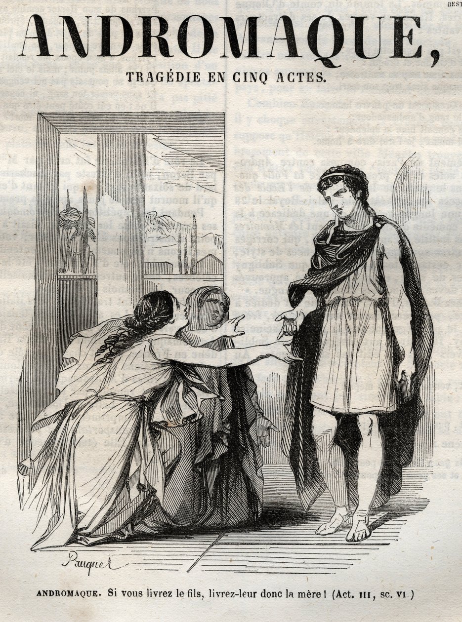Andromaque tragedie i fem akter - gravering i "" Oeuvres de Jean Racine"" illustrert av Pauquet og notis av Emile de La Bedolliere - 1851 av Hippolyte Louis Pauquet