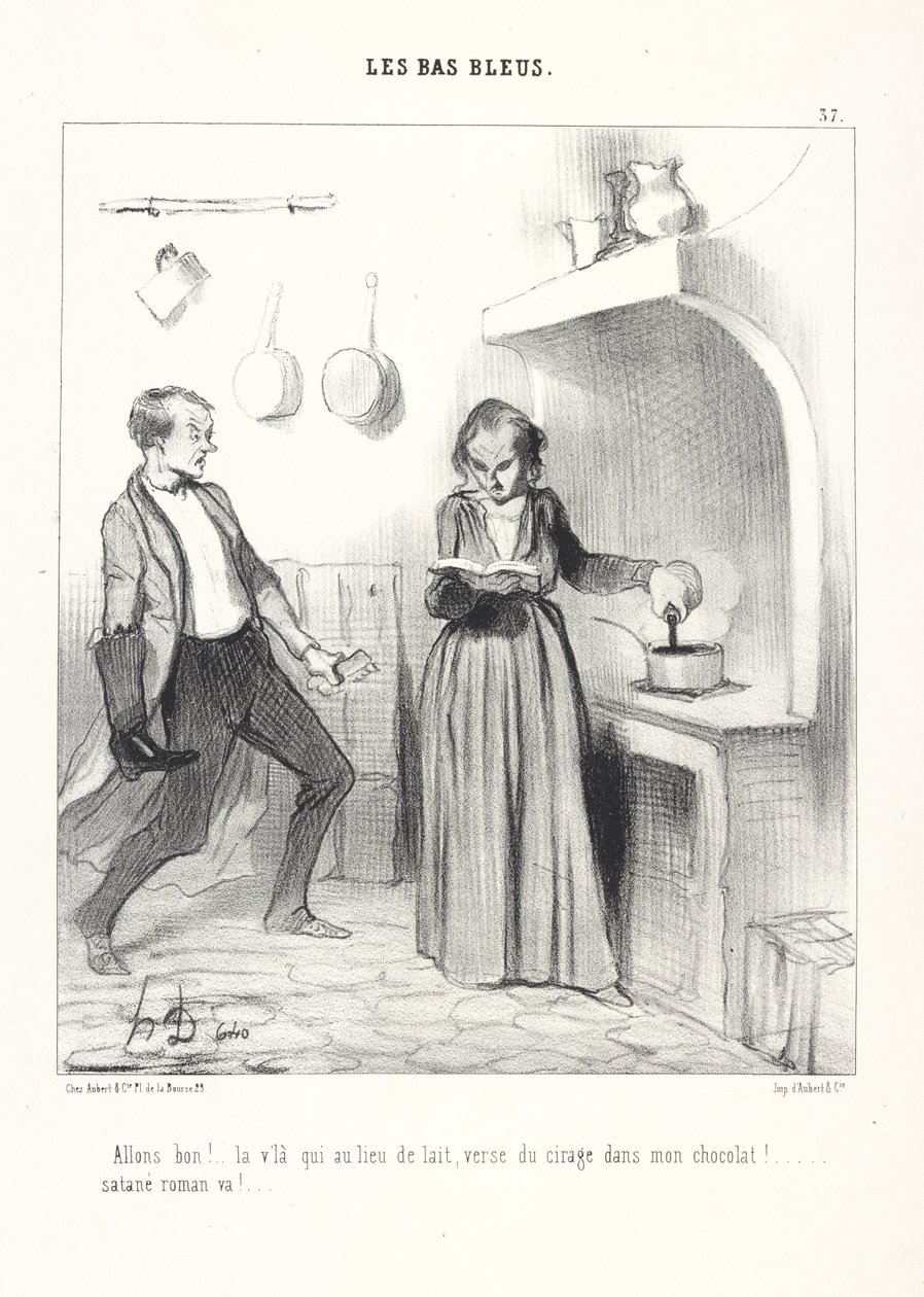 Jaså!... I stedet for melk heller hun skokrem i den varme sjokoladen min!... Nok med den fordømte romanen! Pl. 37 fra serien Les Bas-Bleus av Honoré Daumier