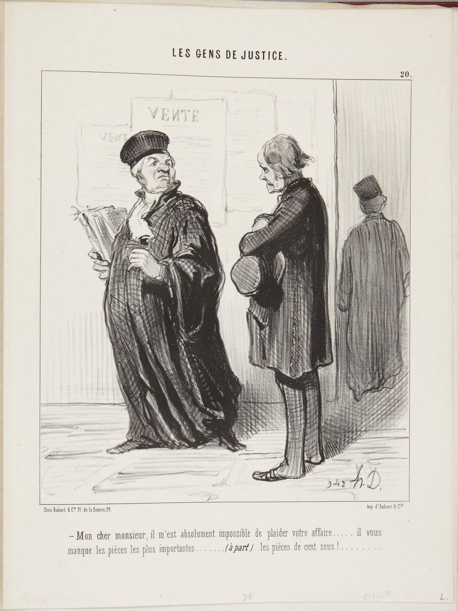 Min kjære herre, det er helt umulig for meg å føre Deres sak... De mangler de viktigste dokumentene... (til side) hundre-sous-myntene! av Honoré Daumier