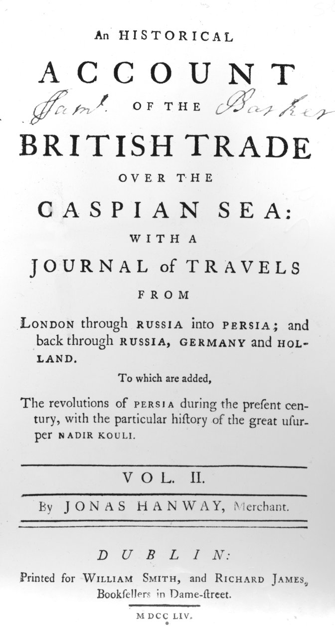 Tittelside til An Historical Account of British Trade over the Caspian Sea, with a Journal of Travels av Jonas Hanway, 1754 av Irish School
