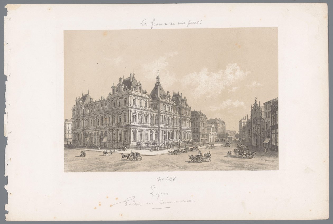 Utsikt over Palais de la Bourse i Lyon Lyons. Palais du Commerce Contemporary France (serietittel) La France de nos jours (serietittel) av Isodore Laurent Deroy