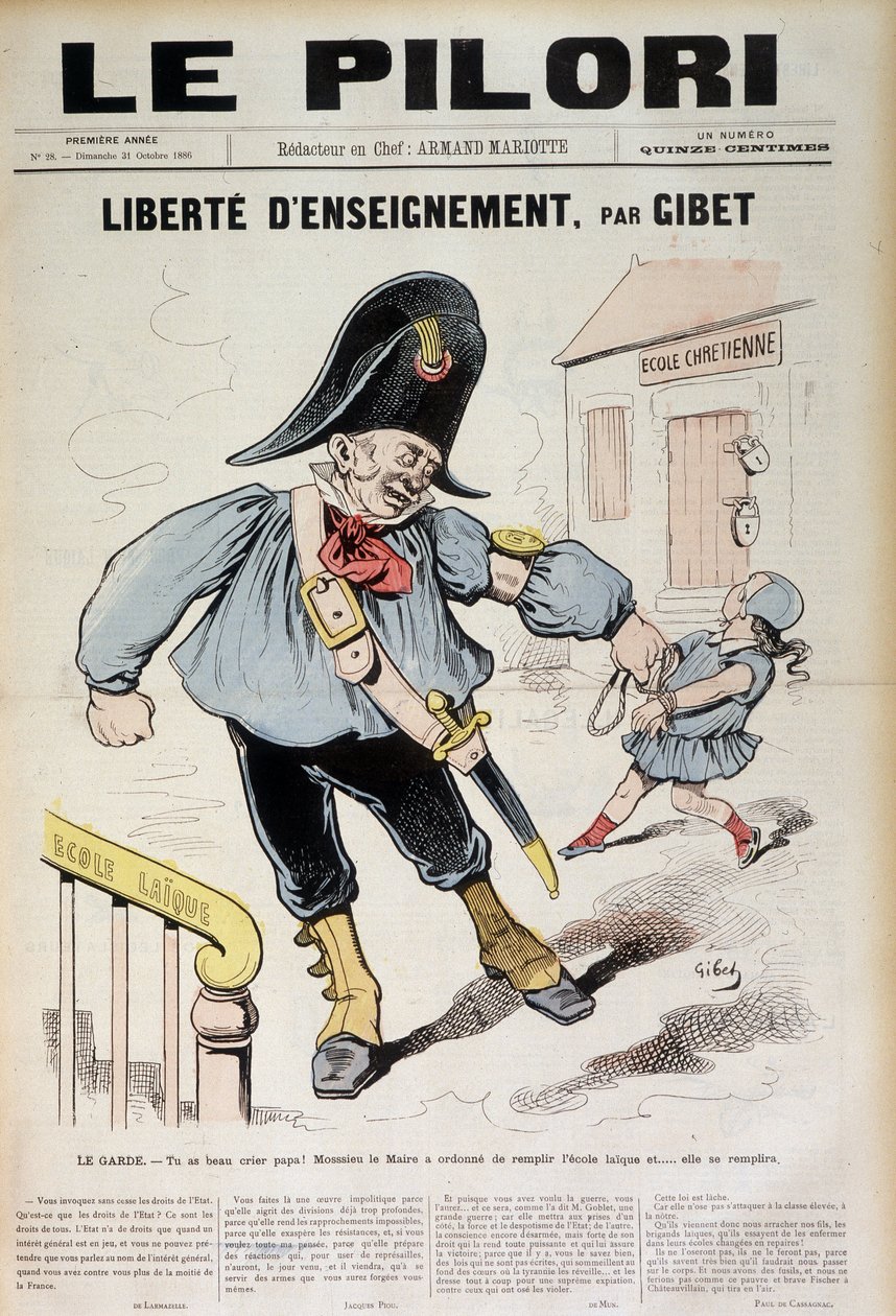 Undervisningsfrihet av Gibet: The Guard - Du kan skrike pappa! Ordføreren har beordret å fylle Laique-skolen og... den vil bli fylt (karikatur på Laique-skolen), cover av "" Le Pilori"" av 31. oktober av J.  Blass