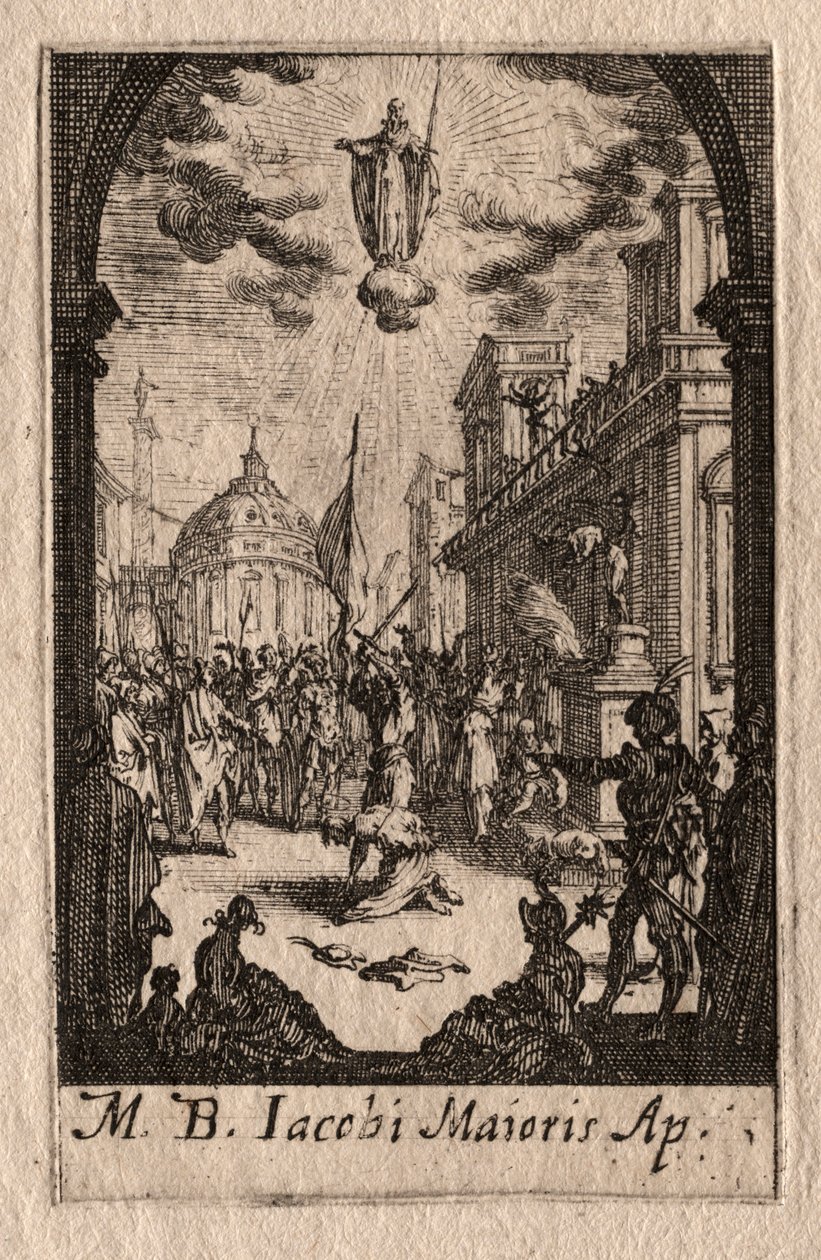 Apostlenes martyrium: St. Jakob den større. av Jacques Callot