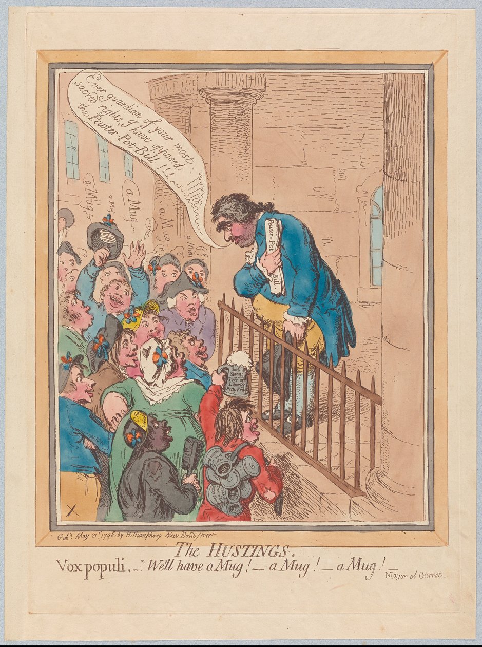 Hustingene. Vox Populi Vel ha et krus! En kopp! Et krus!, pub. 1796 (håndfarget gravering) av James Gillray