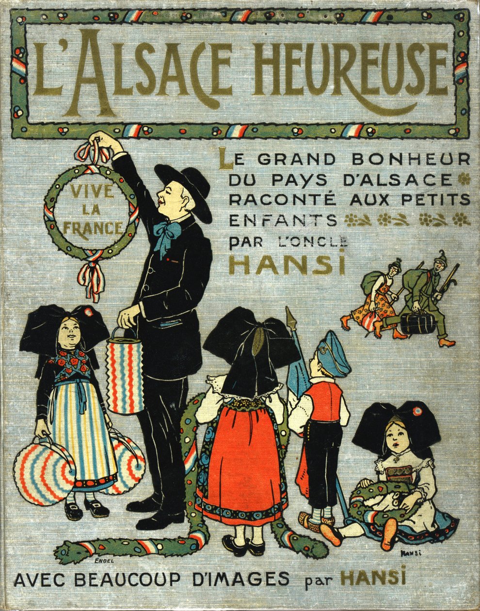 Omslag til boken 'L'alsace Happy', Editions Floury av Jean Jacques (1873 1951) Waltz