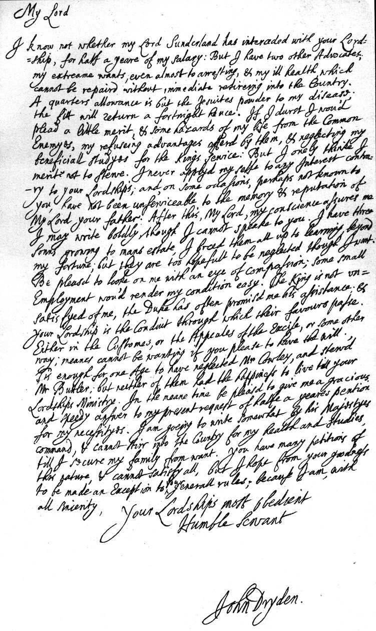 Brev fra poetprisvinneren, John Dryden, til Laurence Hyde, jarl av Rochester og First Lord of the Treasury, som ber om lønnen hans i et halvt år og ber også om en stilling i tollvesenet eller Exci. av John Dryden