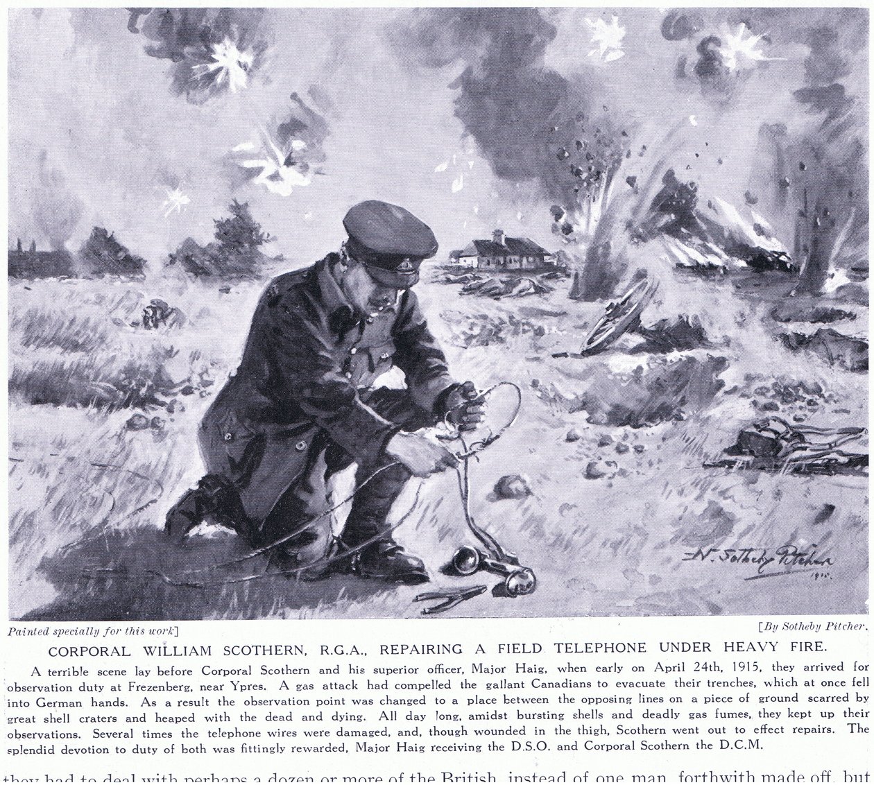 Korporal William Scothern RGA som reparerte en felttelefon under kraftig ild ble tildelt DCM Ypres mai 1915 av John Harris Valda