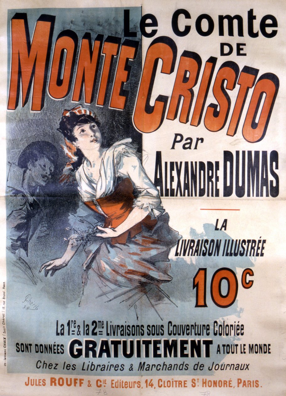Reklameplakat for salg av romanen "Le Comte de Monte-Cristo" av Alexandre Dumas, redigert av Jules Rouff, illustrert av Jules Cheret av Jules Cheret