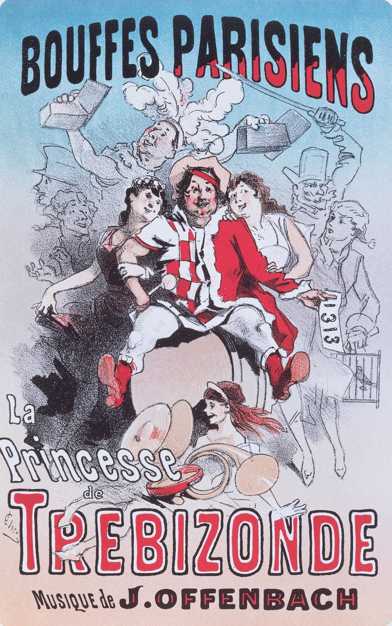 Plakat for Prinsessen av Trebizonde opera bouffe av Jacques Offenbach av Jules Cheret