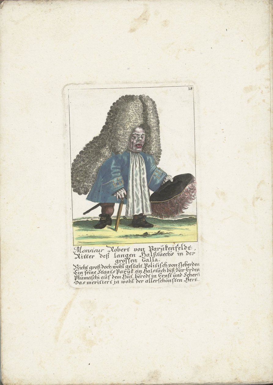 Dwergen Robert von Parukenfeldt, ca. 1710 Monsieur Robert von Parukenfeldt, Knight of the Long Neck Cloth i Great Galla (tittel på objekt) Il Callotto resurcitato eller nyinnredet lite skap (serietittel) av Martin Engelbrecht (attributed to)