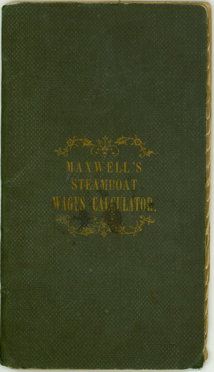 Steamboat Wages Calculator, utgitt av Maxwell and Co., Louisville, Kentucky, 1. november 1857 av Maxwell and Company