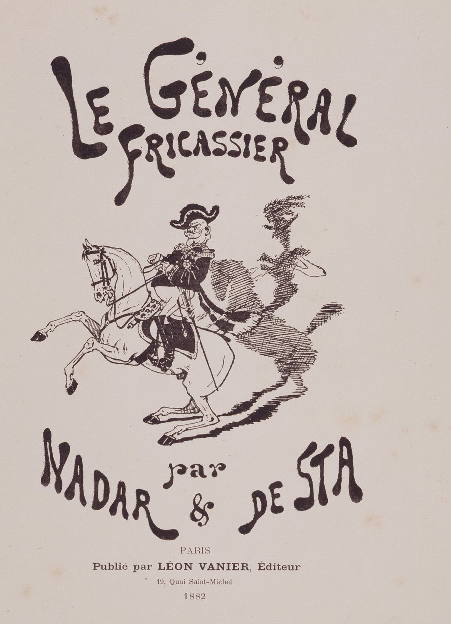 Boken "den generelle fricassier" av Gaspard Felix Tournachon dit Felix Nadar (1820-1910) og Henri De Sta (1846-1920). Leon Vanier redaktør av Nadar