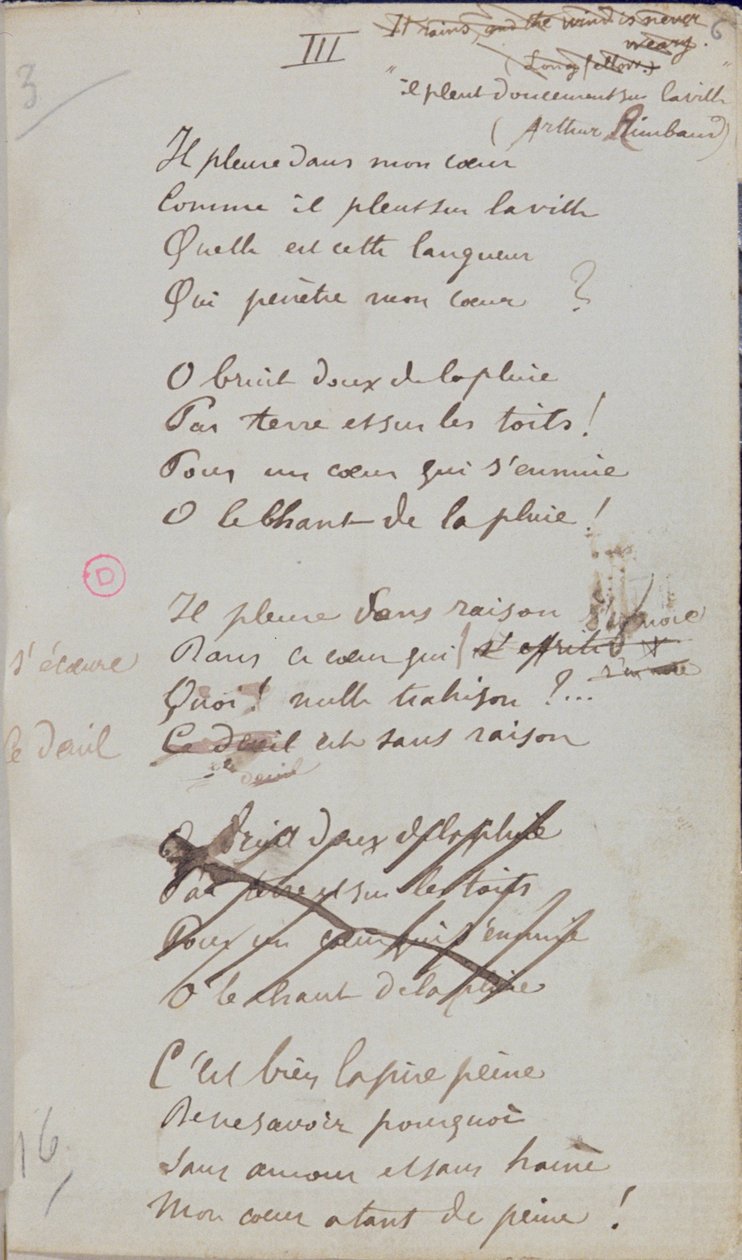 'Han gråter i mitt hjerte, mens det regner på byen ...', Håndskrevet dikt av 'Romances Sans Paroles', 1873 (penn og blekk på papir) av Paul Verlaine