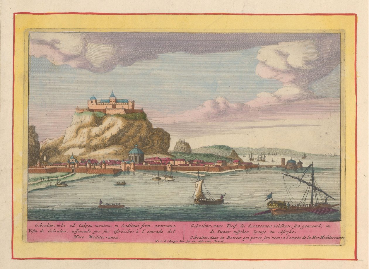 Utsikt over Gibraltar Gibraltar, etter Tarif, der Sarazeenen Veldheer, så kalt, i stredet mellom Spania og Afryke (...) (tittel på objekt) Theatrum Hispaniae (...) (serietittel) av Pieter van den Berge