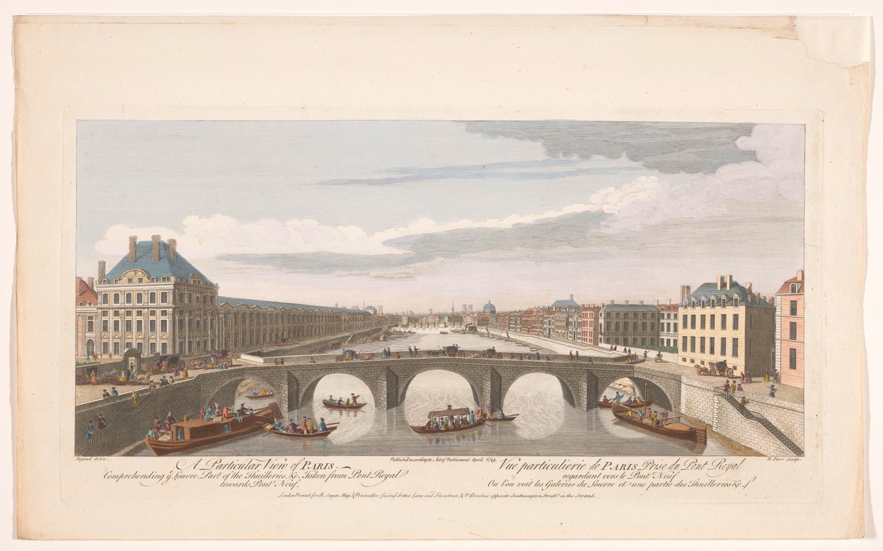 Utsikt over Pont Royal over elven Seinen i Paris, med utsikt mot Pont Neuf Et spesielt syn på Paris som forstår Louvre, en del av Thuilleries, etc. tatt fra Pont Royal mot Pont Neuf (tittel på objekt) Paris (serietittel) av Robert Sayer