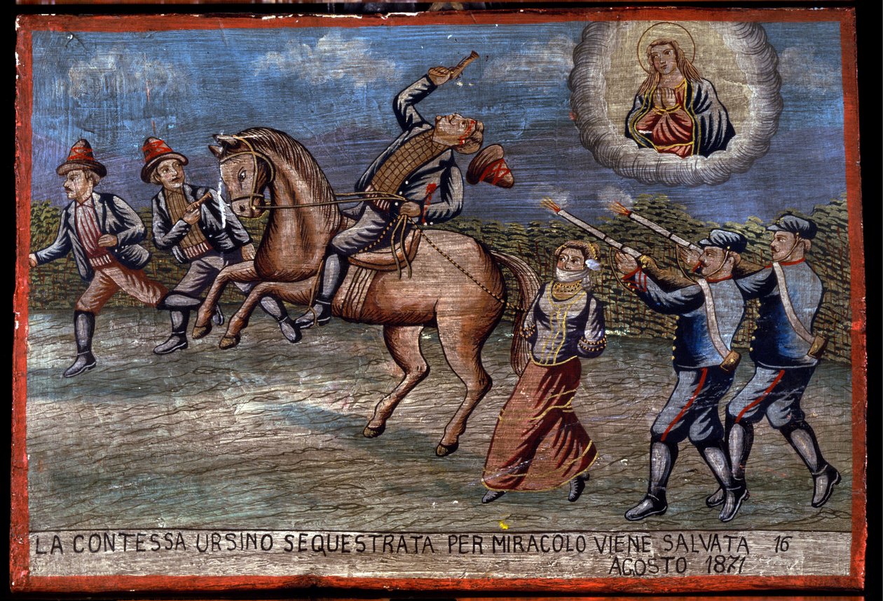 Ex-voto (ex voto) siciliansk: "" Den bortførte grevinnen Ursino ble nettopp reddet ved mirakel den 16.08.1871". Representasjon av en brigandage (Brigantaggio): De tre ranerne bortfører grevinnen mens Carabinieri skyter mot dem. . av Sicilian School