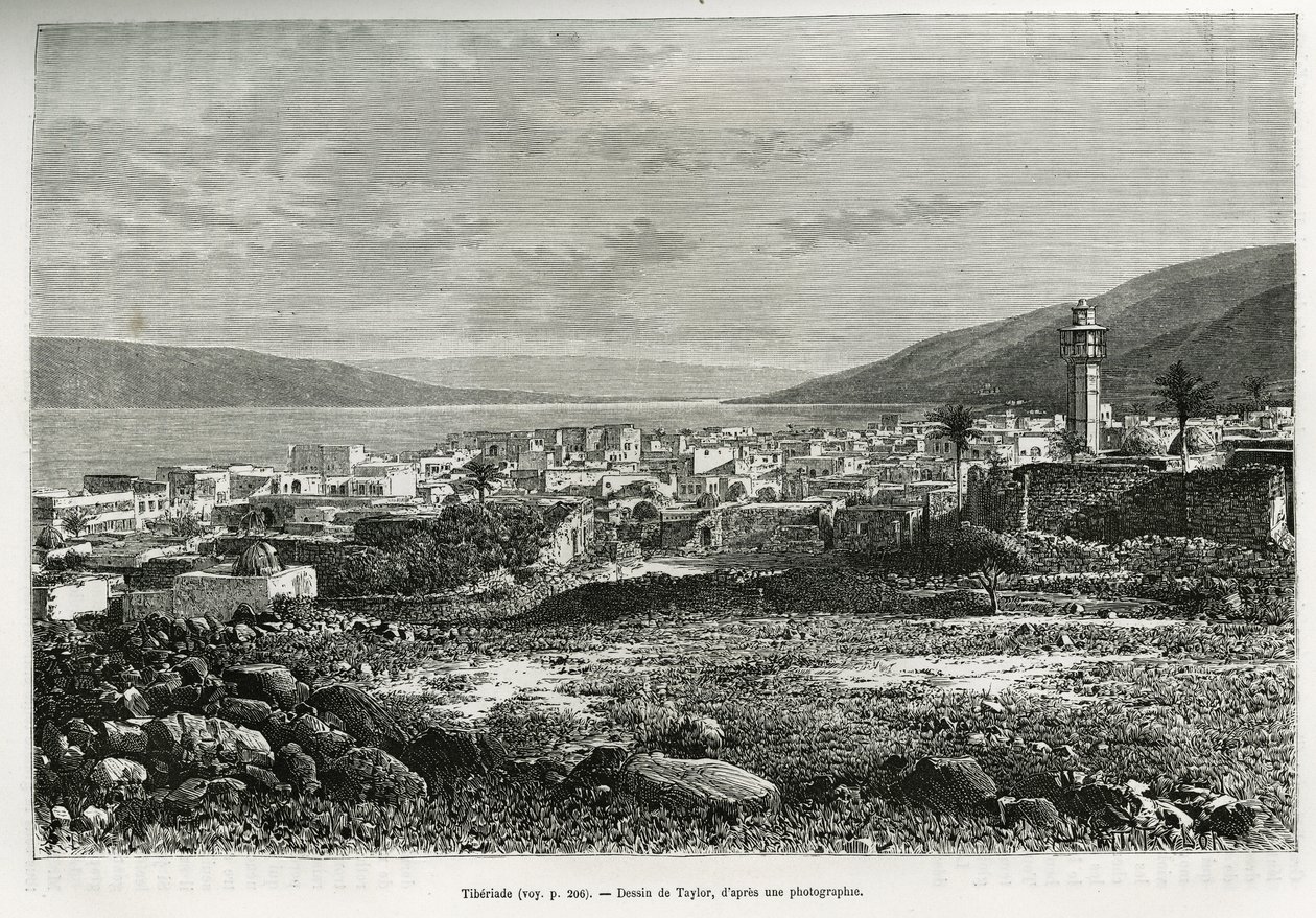 Generell utsikt over Tiberiade (Israel). Taylors gravering, for å illustrere historien om dagens Syria, av M. Lortet, dekan ved Det medisinske fakultet i Lyon, ansvarlig for et vitenskapelig oppdrag fra departementet for offentlig utdanning, publisert i To av T Taylor