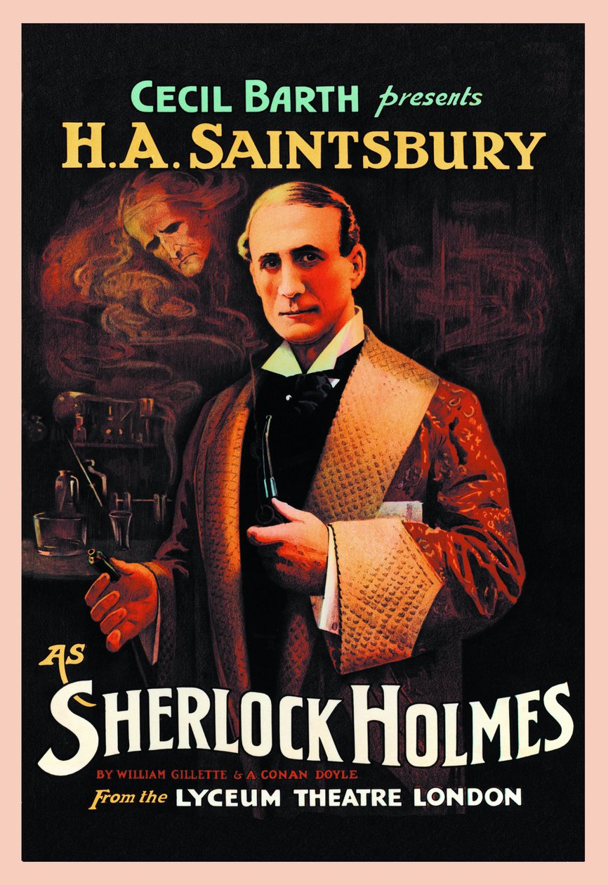 Avfiche av teaterstykket "Sherlock Holmes" av William Hooker Gillette (1853-1937) og Arthur Conan Doyle (1859-1930): "Cecil Barth presenterer HA Saintsbury (Harry Arthur Saintsbury 1869-1939) som Sherlock Holmumes" au Lyce Theatre Londo av Unbekannt