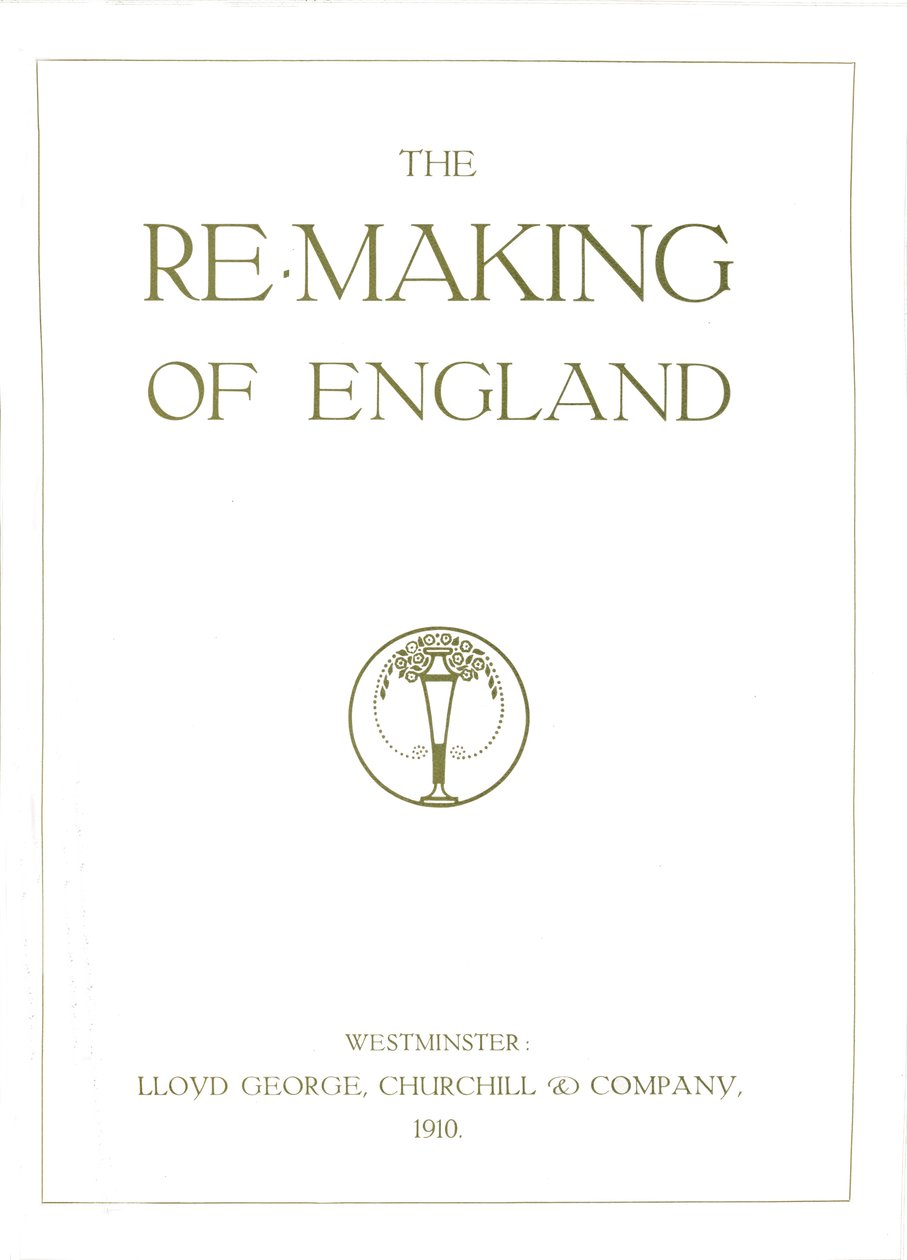 The Re-Making of England, 1910 av Unbekannt