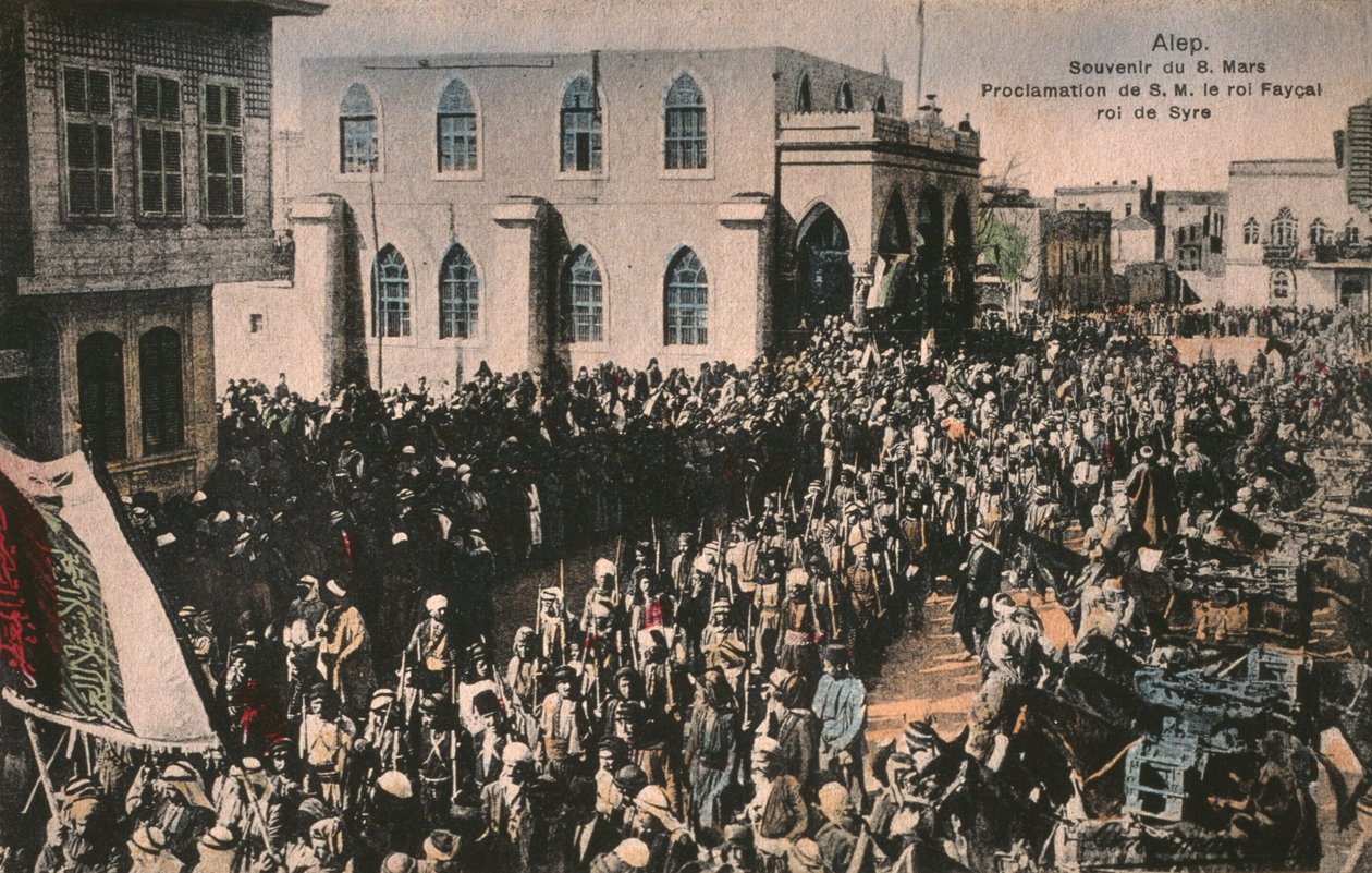 Faisal utropt til konge av det arabiske kongeriket Syria 7. mars 1920, Aleppo, postkort (farget fotolito) av Unbekannt