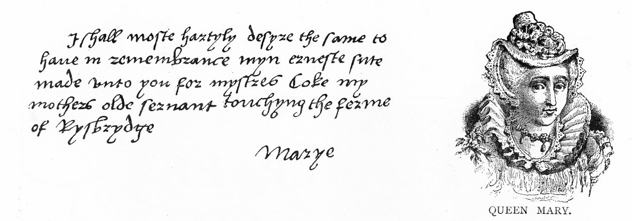 Håndskrift og signatur av prinsesse Mary fra et brev skrevet til Thomas Cromwell for å uttrykke hennes bekymring for velferden til Margaret Coke, tidligere en tjener til moren hennes, Katherine av Aragon av Unbekannt