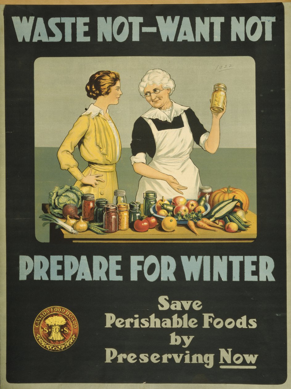 Avfall ikke, vil ikke - forbered deg på vinteren, Canada Food Board, ca. 1915 (farge litho) av Bartolome Esteban and studio Murillo
