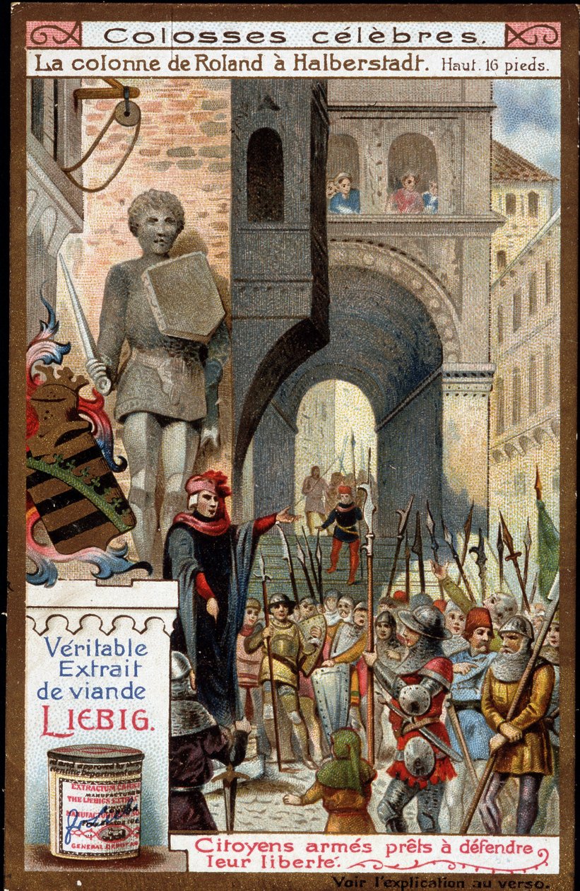 Celebres: Rolands kolonne (høyde 16 fot) i Halberstadt (Tyskland); borgere bevæpnet for å forsvare sin frihet - Liebig-kromolitografi av Unknown artist