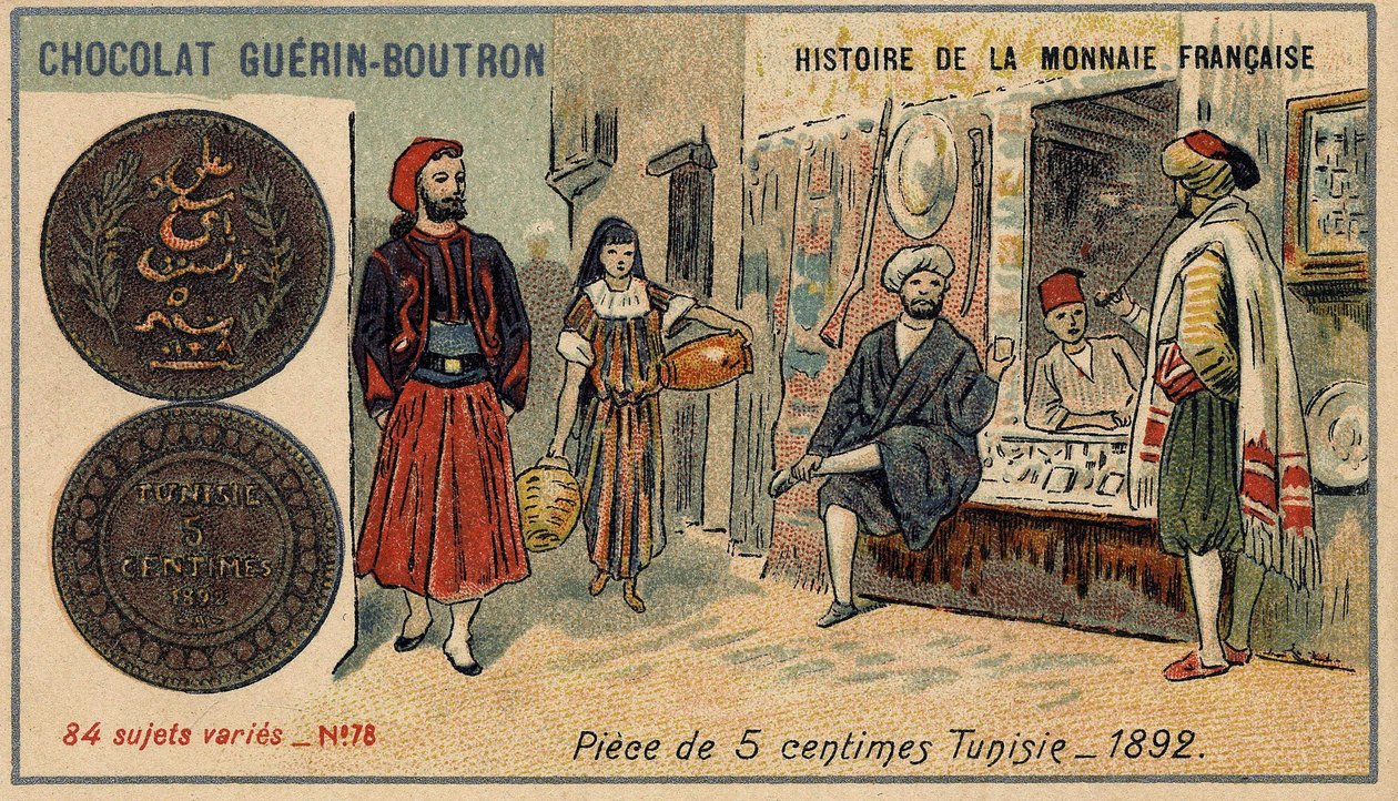 Series Histoire de la Monnaie Française published by Chocolat Guérin Boutron. Chromolithography 19th century. 5 cent coin in Tunisia in 1892. av Unknown artist