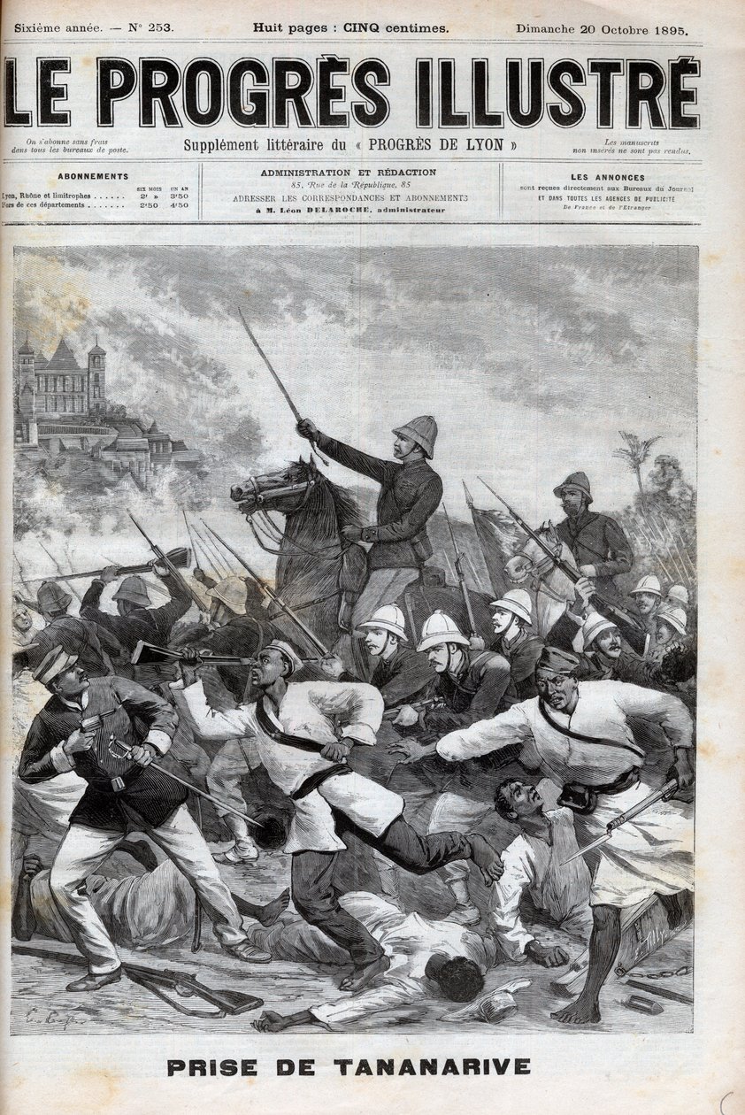Taking Antananarivo - French military invaded Antananarivo 1895 - Conquete de Madagascar. - capture of Tananarive by the French expeditionary force on 30 September 1895 - engraving in “” Le Progres illustrious”” de 1895 av Unknown artist