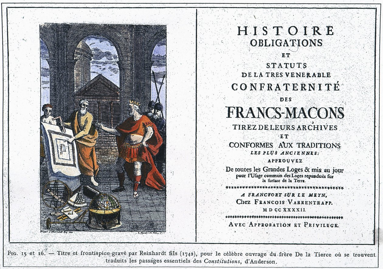 Historieforpliktelser og vedtekter for frimurernes mest ærverdige brorskap: Tittel og frontispice gravert av Reinhardt Jr. (1742), for det berømte verket til den tredjes bror, hvor de essensielle passasjene i Andersons "Con" er oversatt av Unknown artist