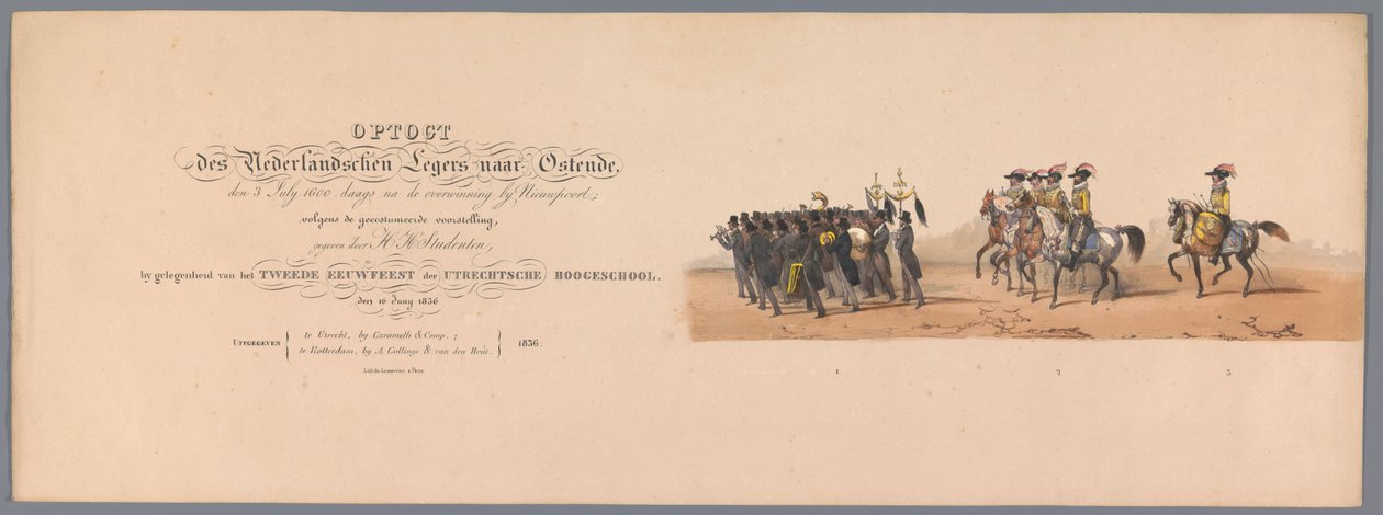 Historisk prosesjon ved det andre hundreårsjubileet for Utrecht University of Applied Sciences, 1836 (tittelutskrift) De nederlandske hærenes innflyging til Oostende, 3. juli 1600, dagen etter seieren ved Nieuwpoort; i henhold til kostymet gitt av H H Stud av Victor Adam