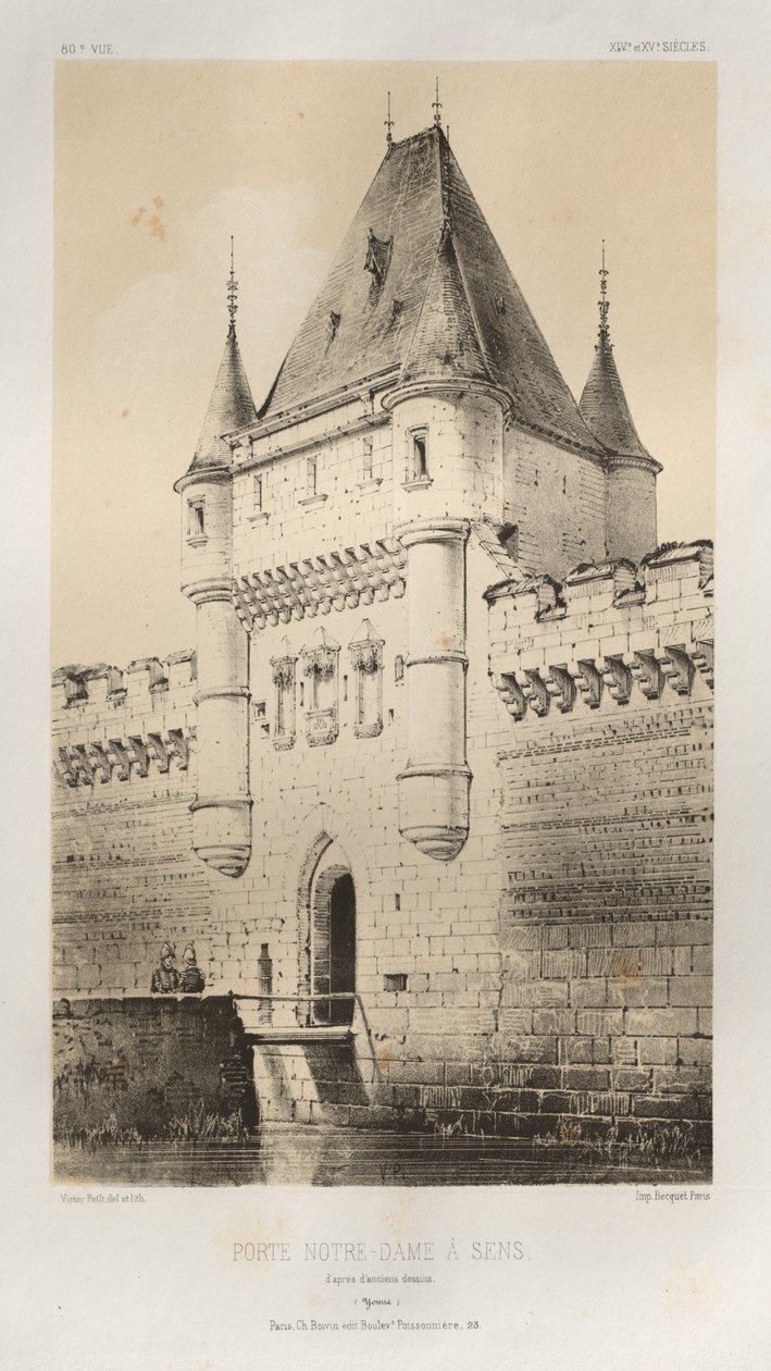 Pittoresk arkitektur eller monumenter fra det 15. århundre. Og XVI. Centuries: Slott i Frankrike fra det XV og XVI århundre: Pl. 80, Porte Notre-Dame in Sens i henhold til gamle tegninger (Yonne) av Victor Petit