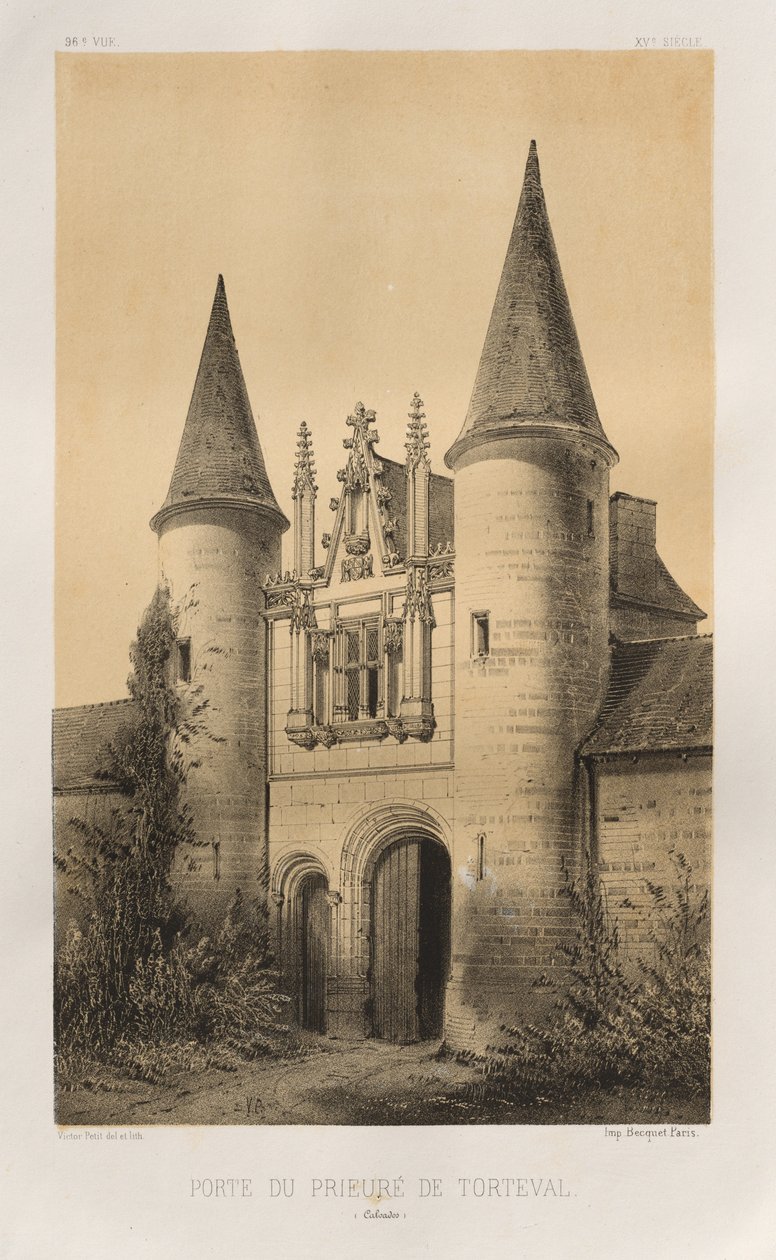 Pittoresk arkitektur eller monumenter fra det 15. århundre. Og XVI. Centuries: Slott i Frankrike fra det XV og XVI århundre: Pl. 96, Porten til Priory of Torteval (Calvados) av Victor Petit