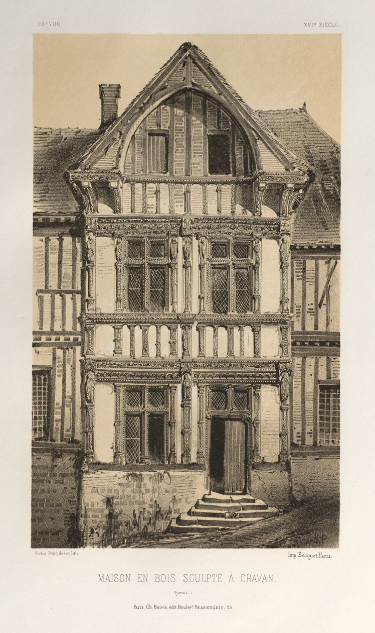 Pittoresk arkitektur eller monumenter fra det 15. århundre. Og XVI. Centuries: Chateaux of France of the XV and XVI Centuries: Pl. 25, utskåret trehus i Cravan (Yonne) av Victor Petit